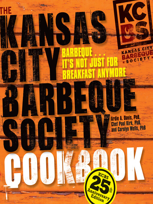 Title details for The Kansas City Barbeque Society Cookbook by Ardie A. Davis - Available
